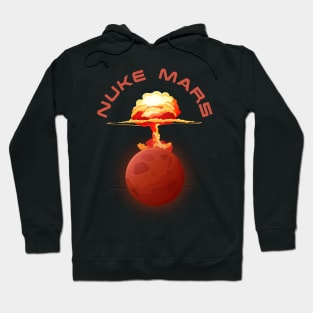 Nuke Mars Hoodie